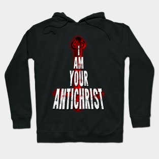 I Am Your AntiChrist Design Hoodie